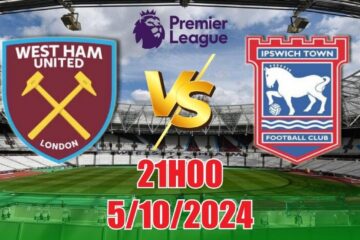 sbobet Nhận định West Ham vs Ipswich Town (21h00, 5/10) Ngoại hạng Anh: Chủ nhà gặp khó, tin vào một trận hòa