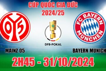 link sbobet mới nhất Nhận định, soi tỷ lệ Mainz vs Bayern Munich (2h45, 31/10) Cúp Quốc gia Đức 2024/25