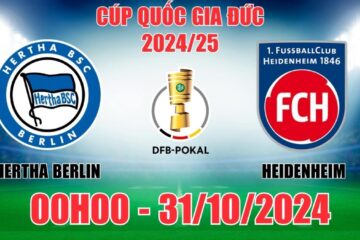 cach vao sbobet Nhận định Hertha Berlin vs Heidenheim (00h00, 31/10) Cúp Quốc gia Đức: Sức mạnh sân nhà