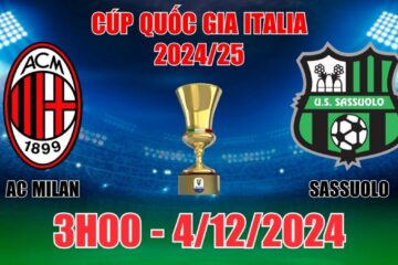 sbobet không bị chặn Soi tỷ lệ, nhận định AC Milan vs Sassuolo (3h00, 4/12) vòng 1/8 Coppa Italia: Không hề ngon ăn